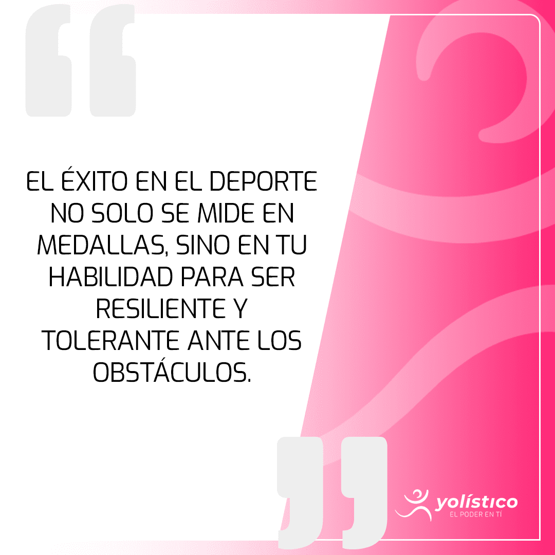 El éxito en el deporte no solo se mide en medallas, sino en tu habilidad para ser resiliente y tolerante ante los obstáculos